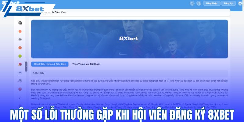 Một số lỗi thường gặp khi hội viên đăng ký 8XBET
